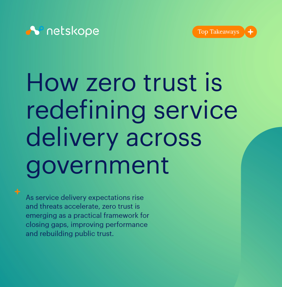 How zero trust is redefining service delivery across government